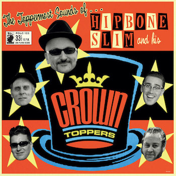 Hipbone Slim And His Crowntoppers - The Toppermost Sound (lp) - Klik op de afbeelding om het venster te sluiten